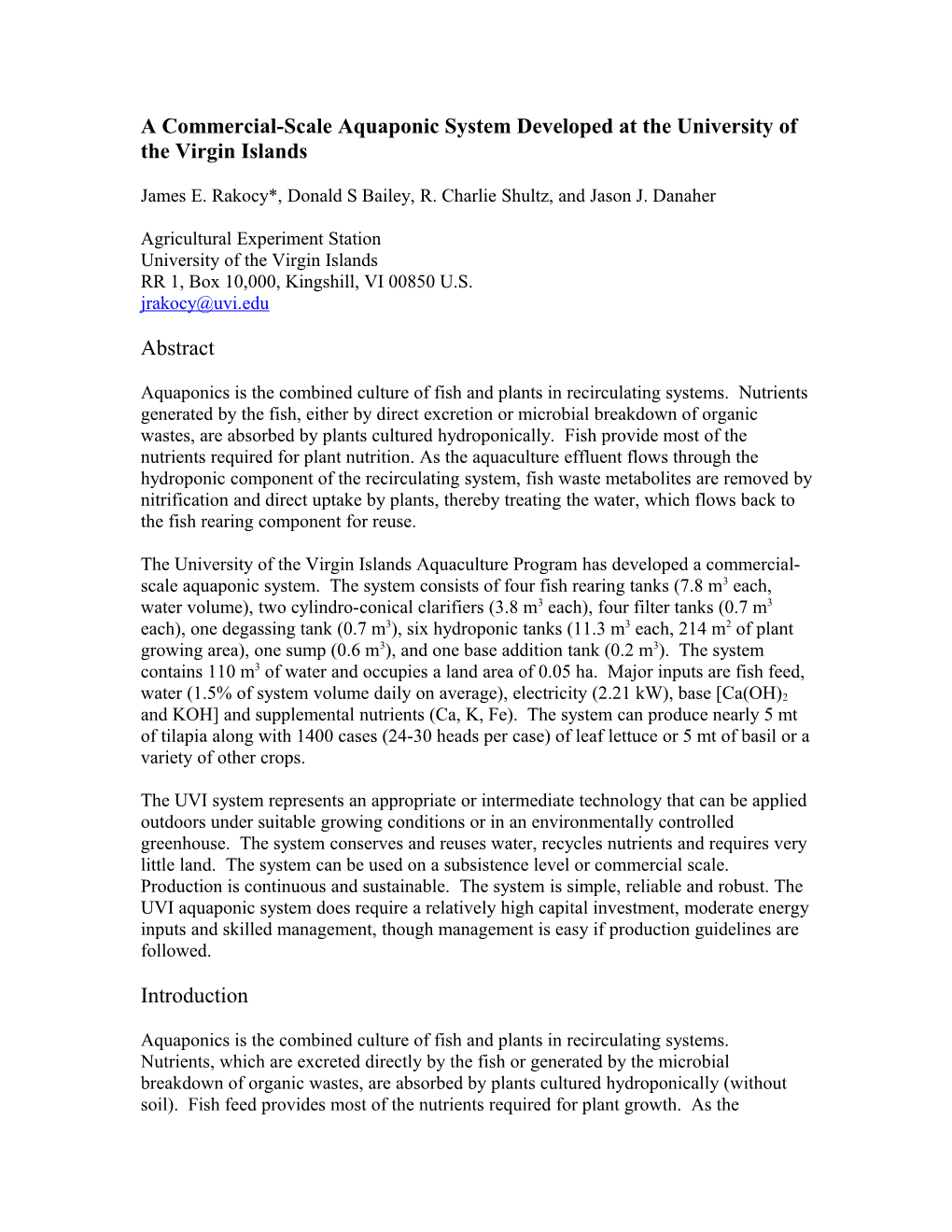 Fish and Vegetable Production in a Commercial Aquaponic System: 25 Years of Research At