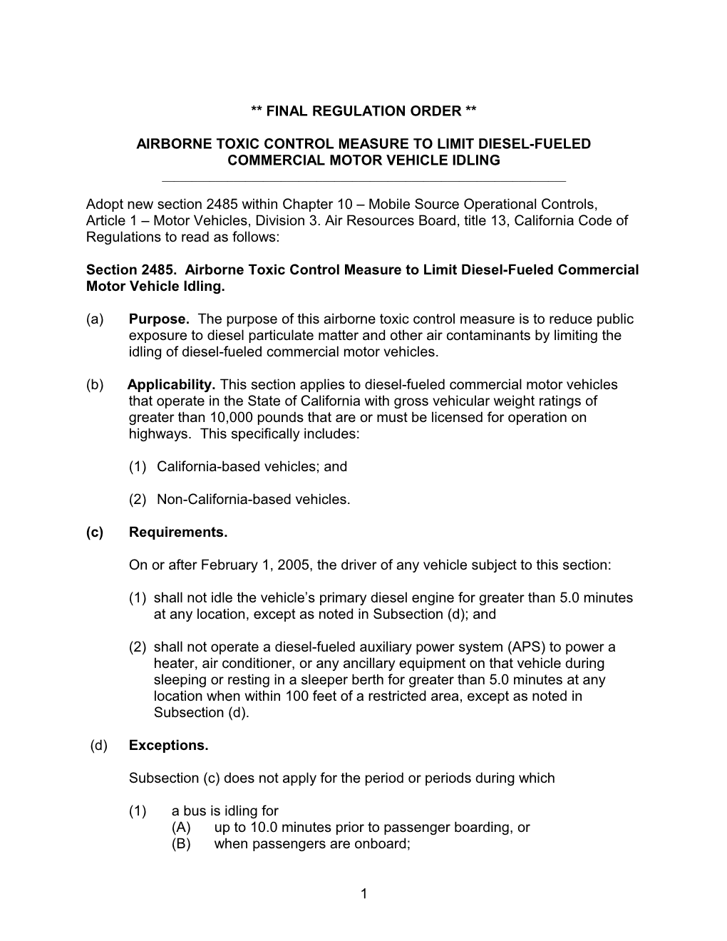 Proposed Regulation Order: Airborne Toxic Control Measure to Limit Idling of Diesel-Fueled