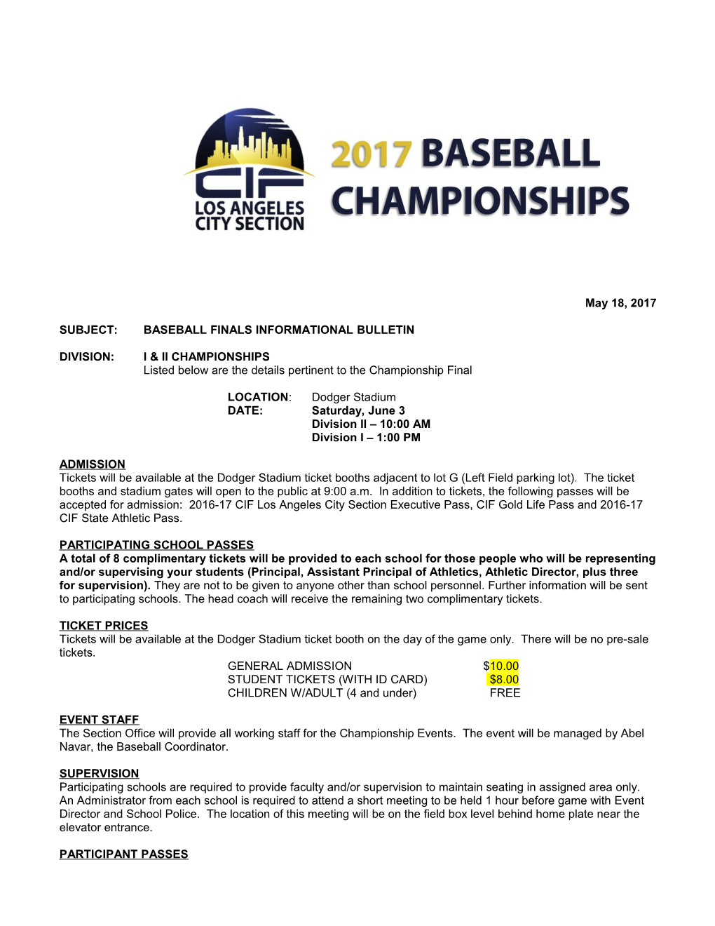 Subject:Baseball Finals Informational Bulletin
