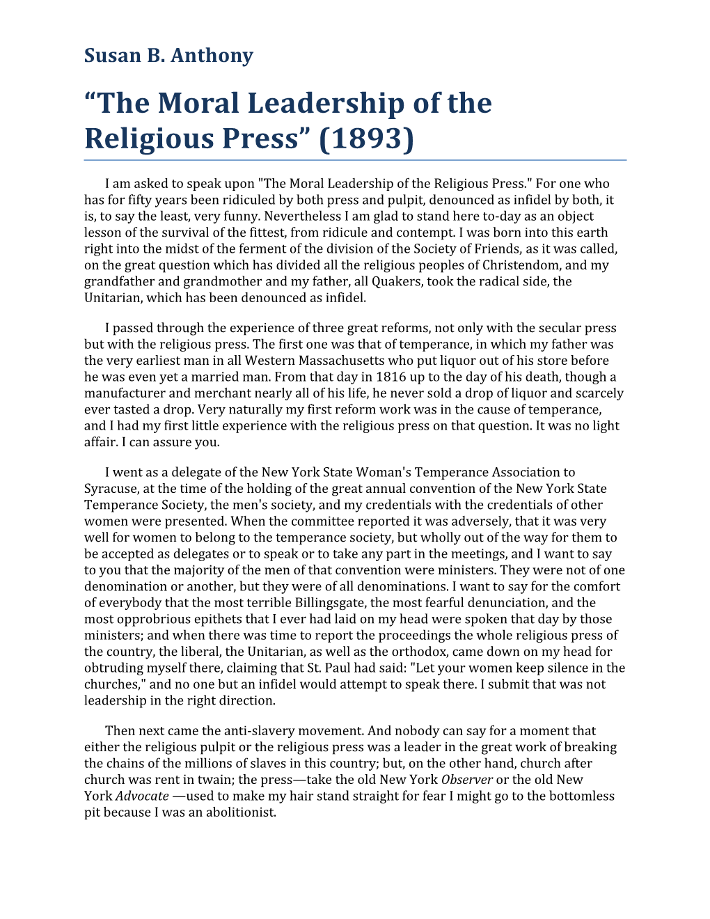 I Am Asked to Speak Upon the Moral Leadership of the Religious Press. for One Who Has For