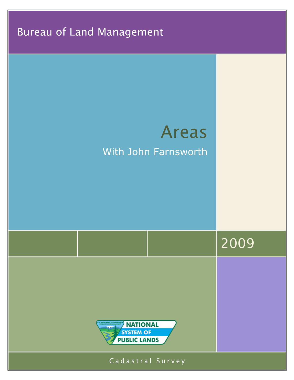 As Land Values Increase, It Becomes Important to Report More Accurate Acreage. John Farnsworth