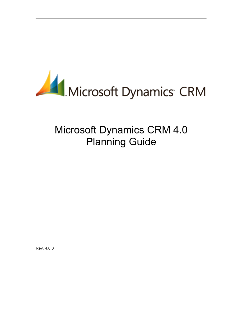 Microsoft Dynamics CRM 4.0 Planning Guide