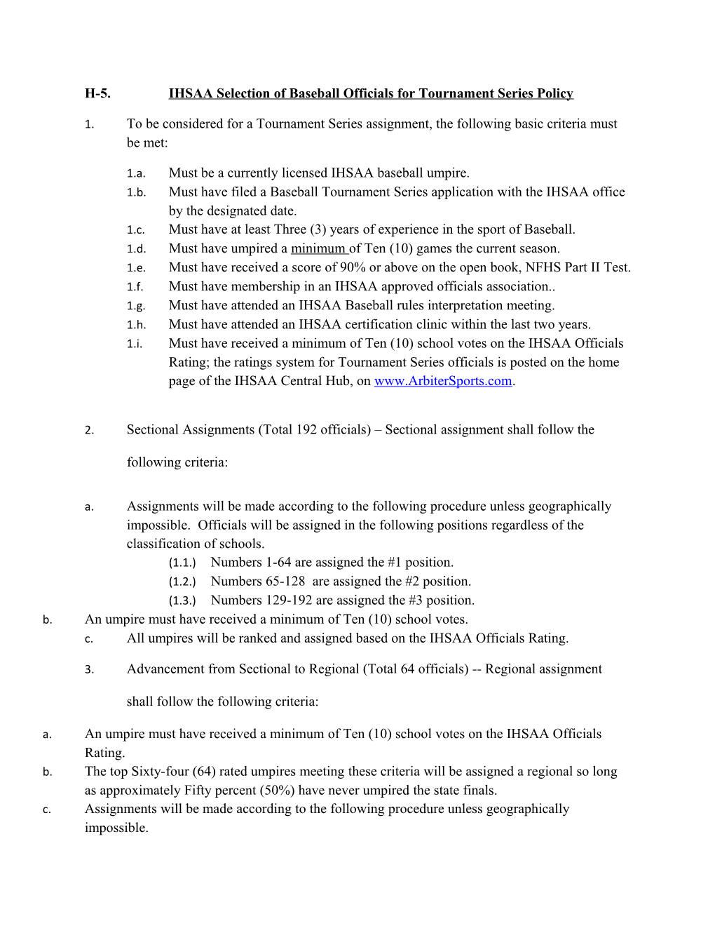 H-5.IHSAA Selection of Baseball Officials for Tournament Series Policy