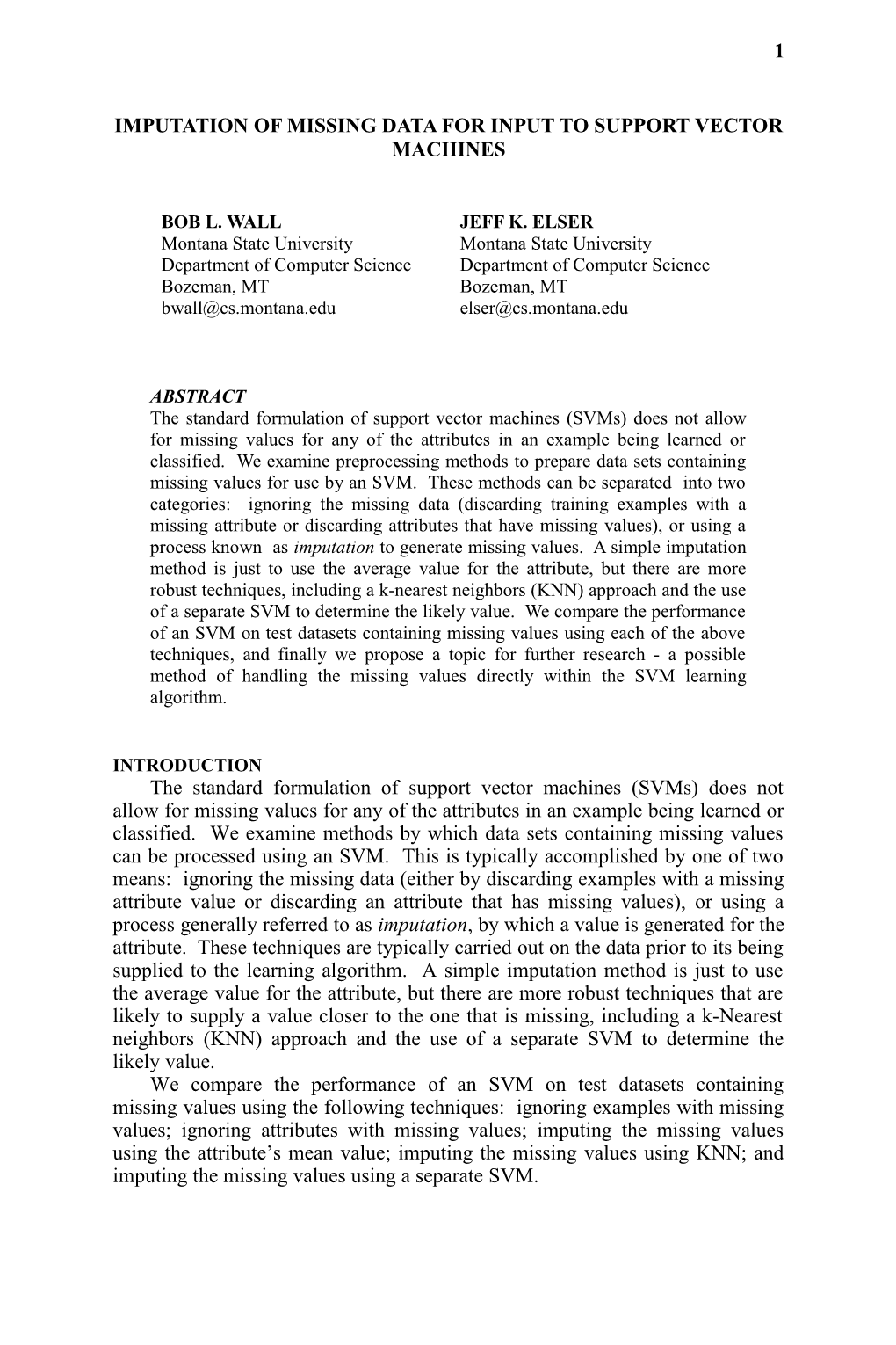 Imputation of Missing Data for Input to Support Vector Machines