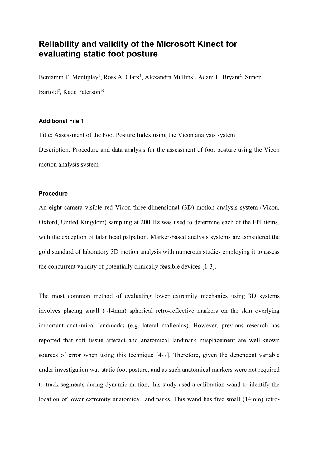 Reliability and Validity of the Microsoft Kinect for Evaluating Static Foot Posture