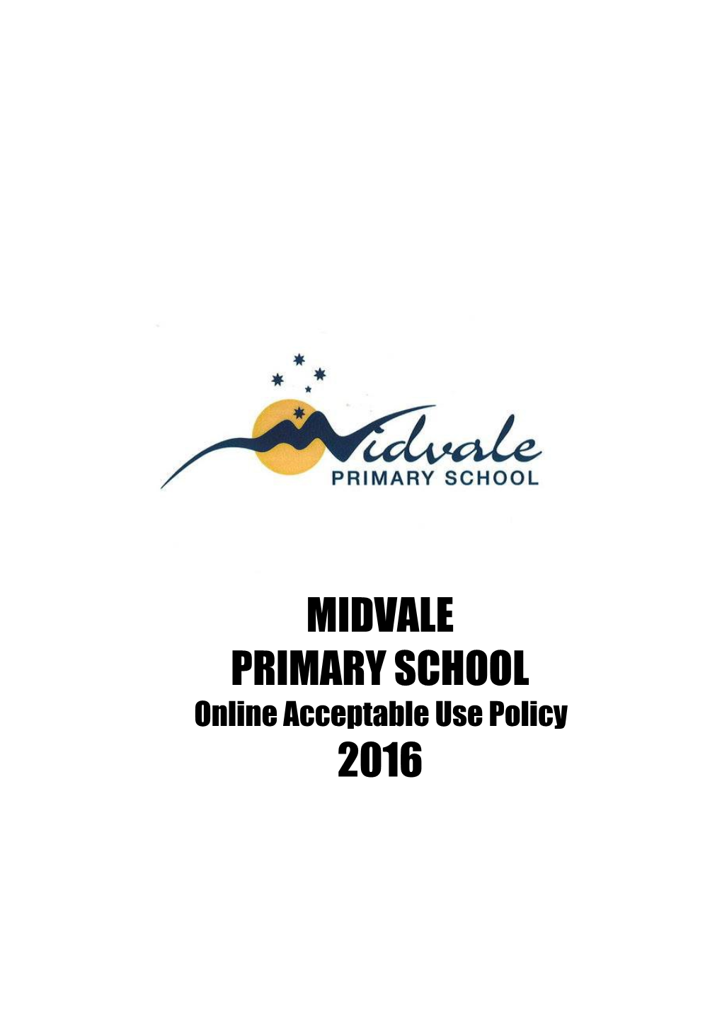 Midvale Primary School Online Acceptable Use Policy