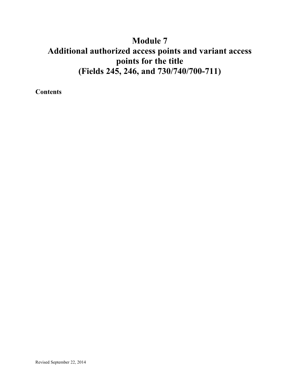 CCM Module 7 Additional Authorized Access Points and Variant Access Points for the Title