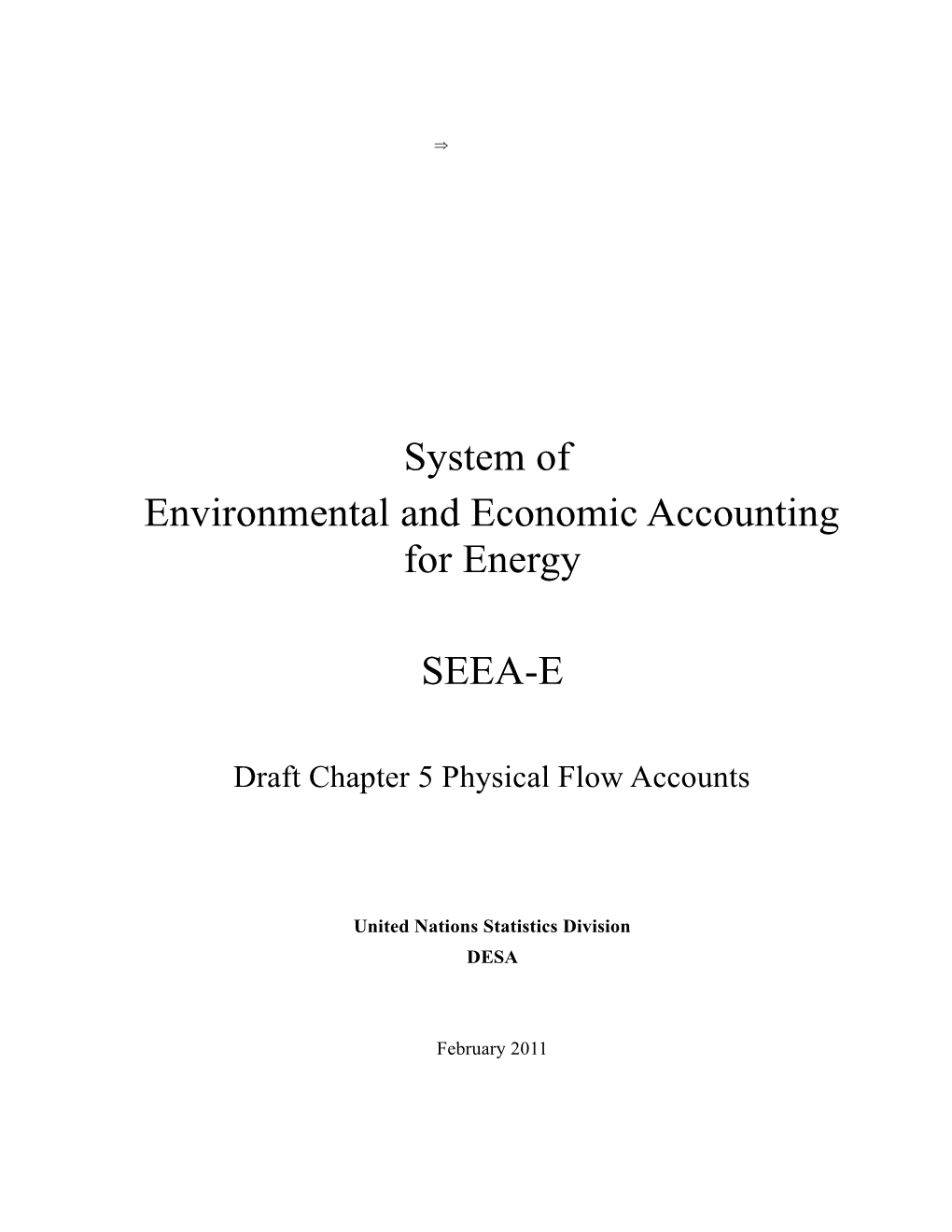 Environmental and Economic Accounting for Energy