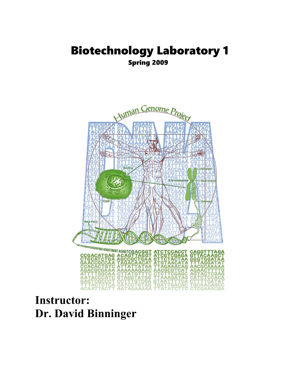 Biotechnology Laboratory I Manualfall 2005Spring 2009