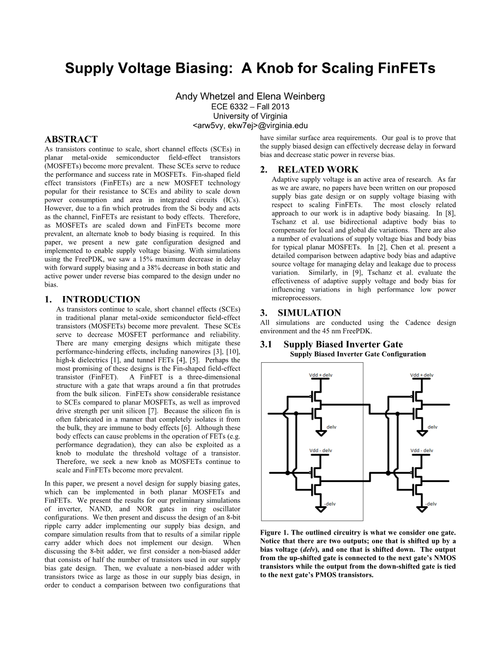 Supply Voltage Biasing: a Knob for Scaling Finfets