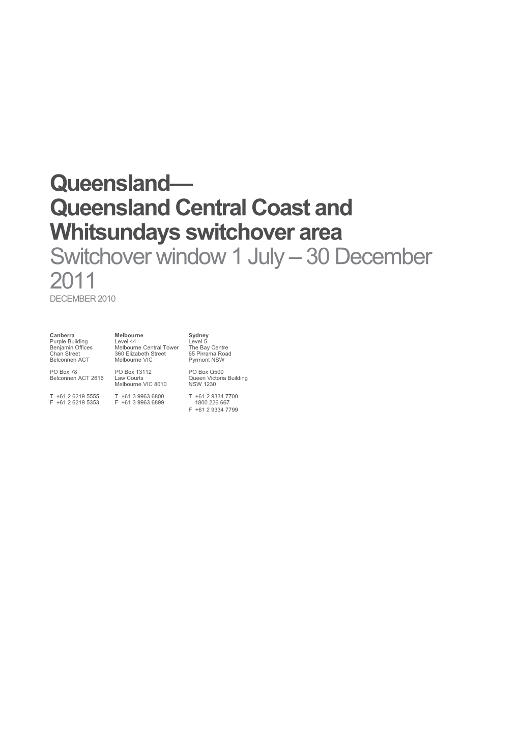 Queensland Queensland Central Coast and Whitsundays Switchover Area