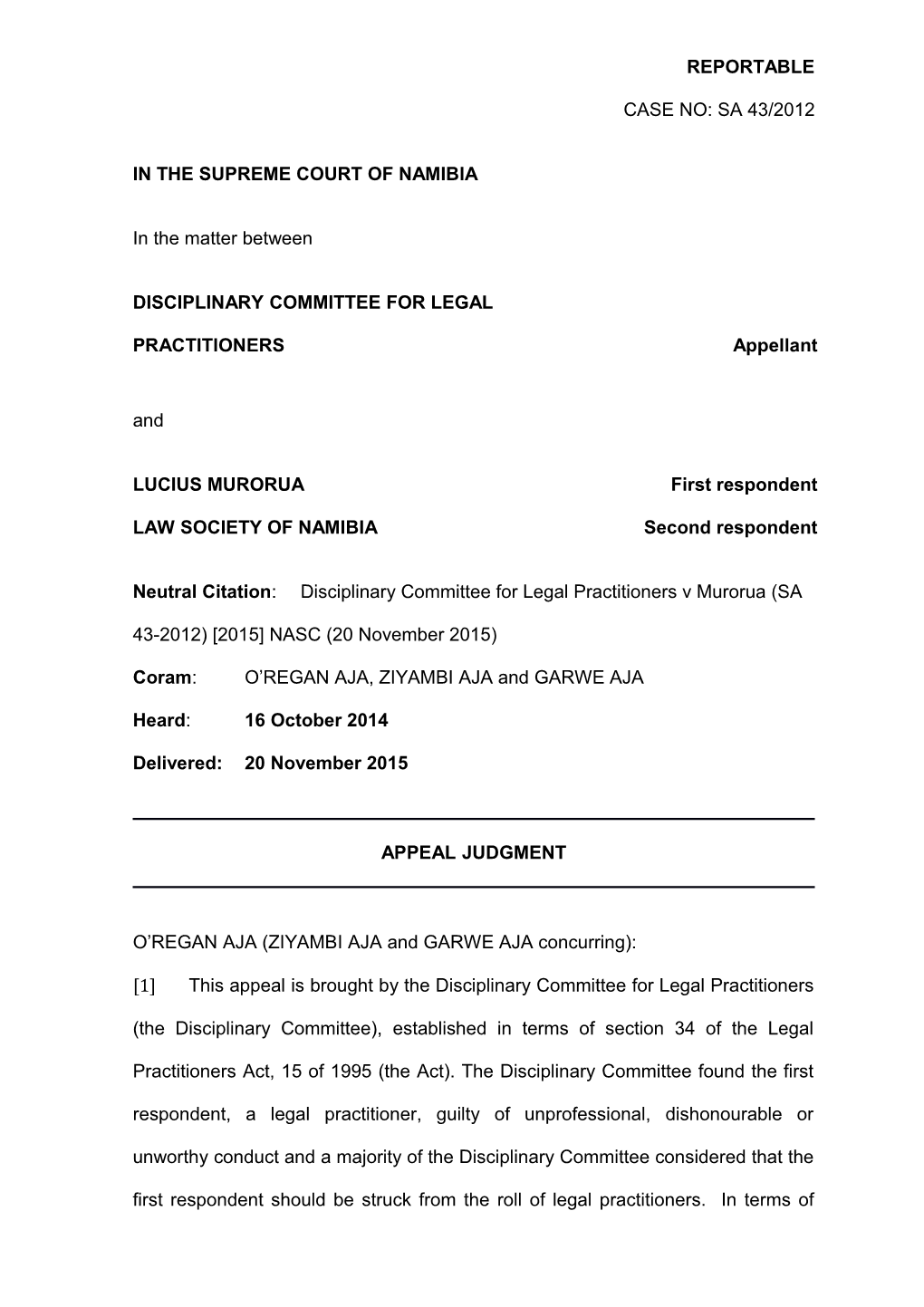 Disciplinary Committee for Legal Practitioners V Murorua (SA 43-2012) 2015 NASC (20 November