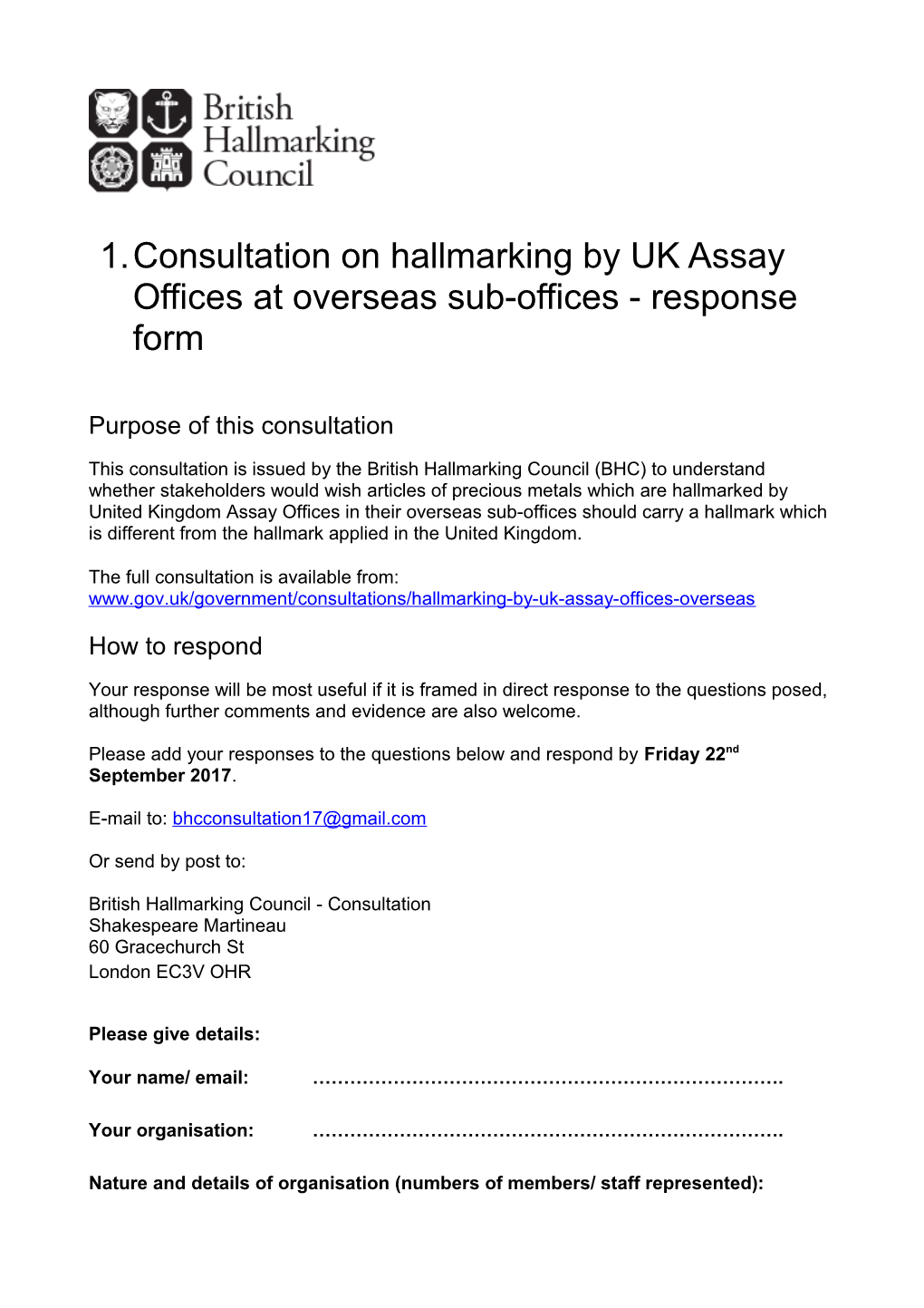 Consultation on Hallmarking by UK Assay Offices at Overseas Sub-Offices - Response Form