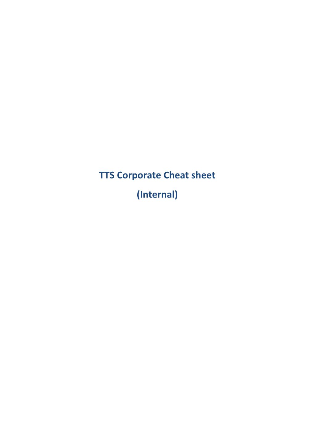 TTS Corporate Cheat Sheet