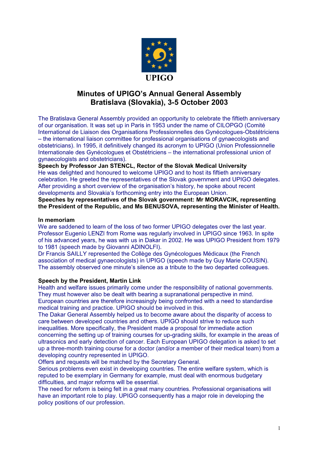 Minutes of UPIGO S Annual General Assembly