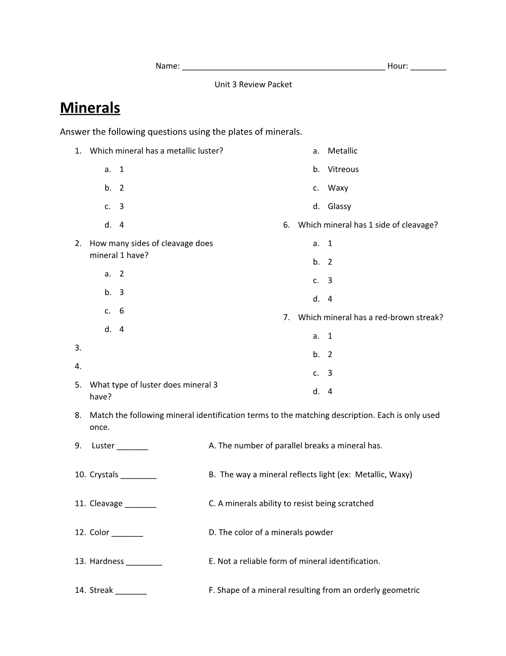 Answer the Following Questions Using the Plates of Minerals