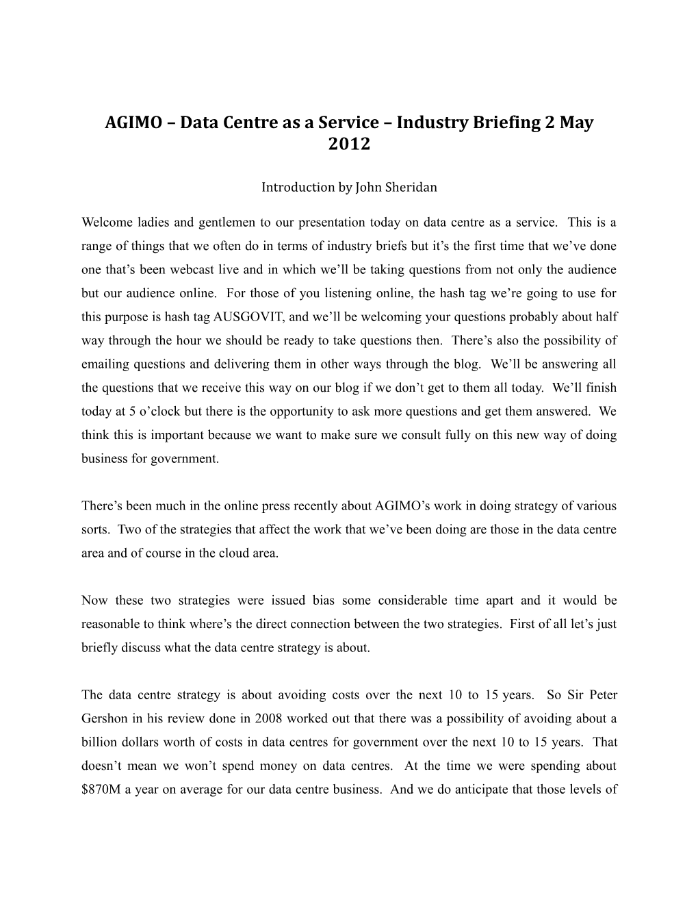 Transcript of Dcaas Industry Brief 2/5/12