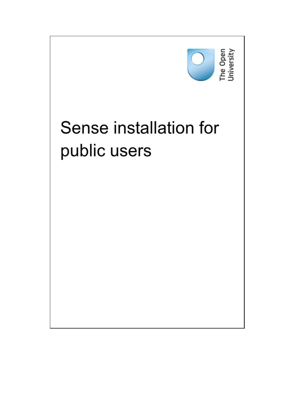 Sense Installation for Public Users