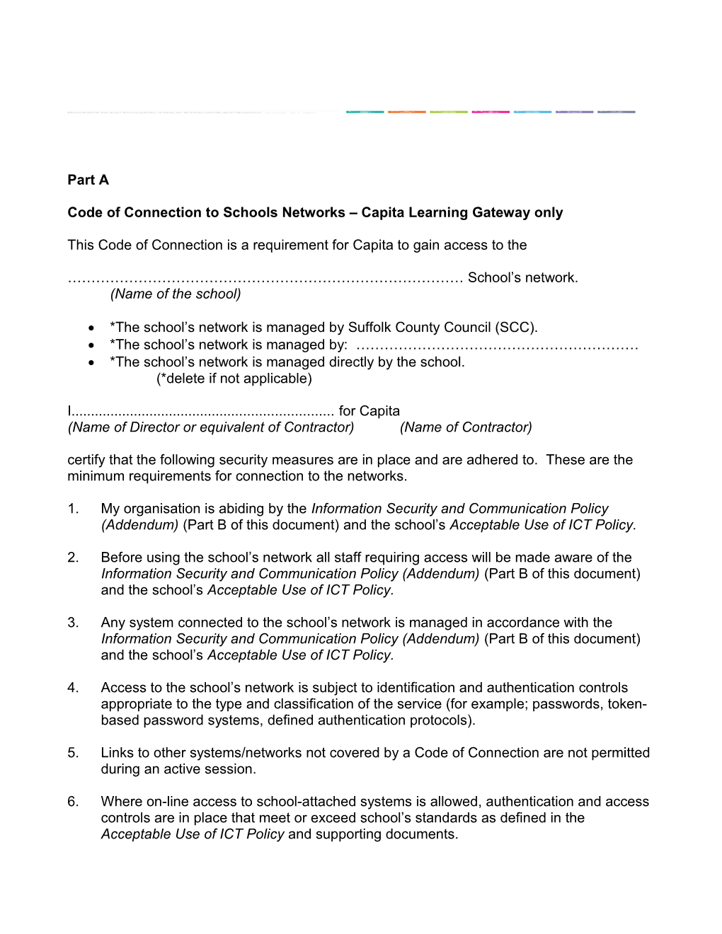 Code of Connection to Schools Networks Capita Learning Gateway Only