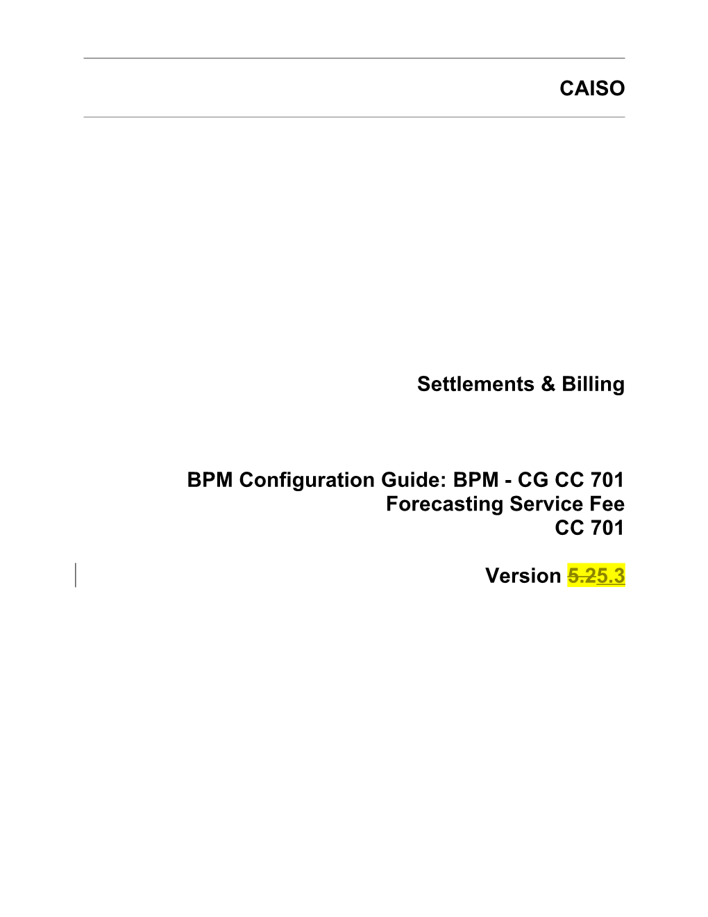 BPM - CG CC 701 Forecasting Service Fee