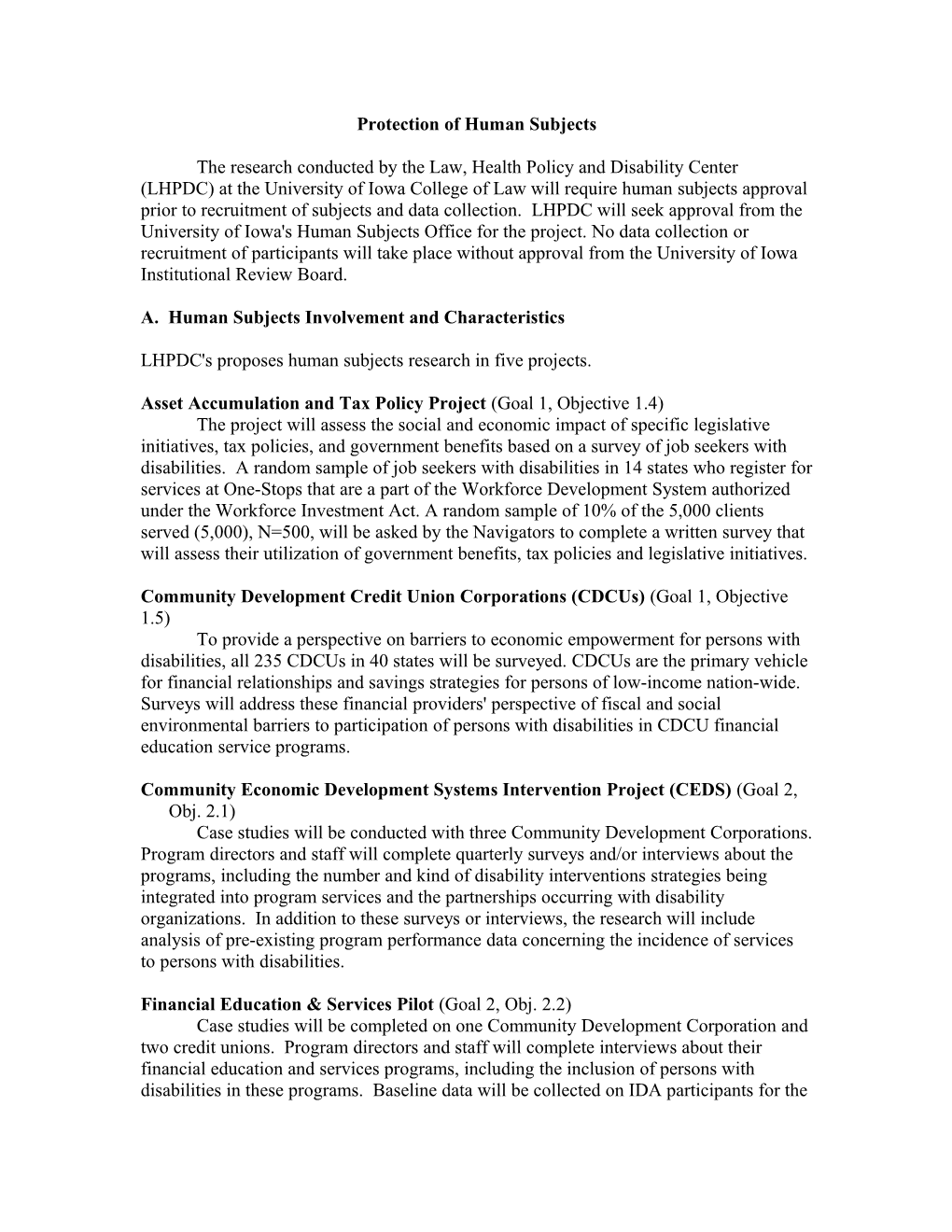 The Proposed Research Has Data Collection Components in 4 Research Programs