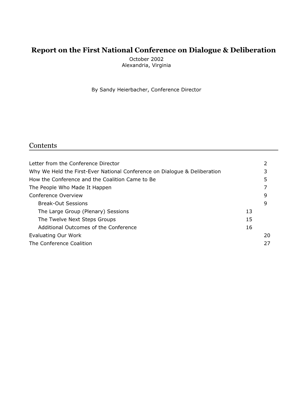 Report on the First National Conference on Dialogue & Deliberat