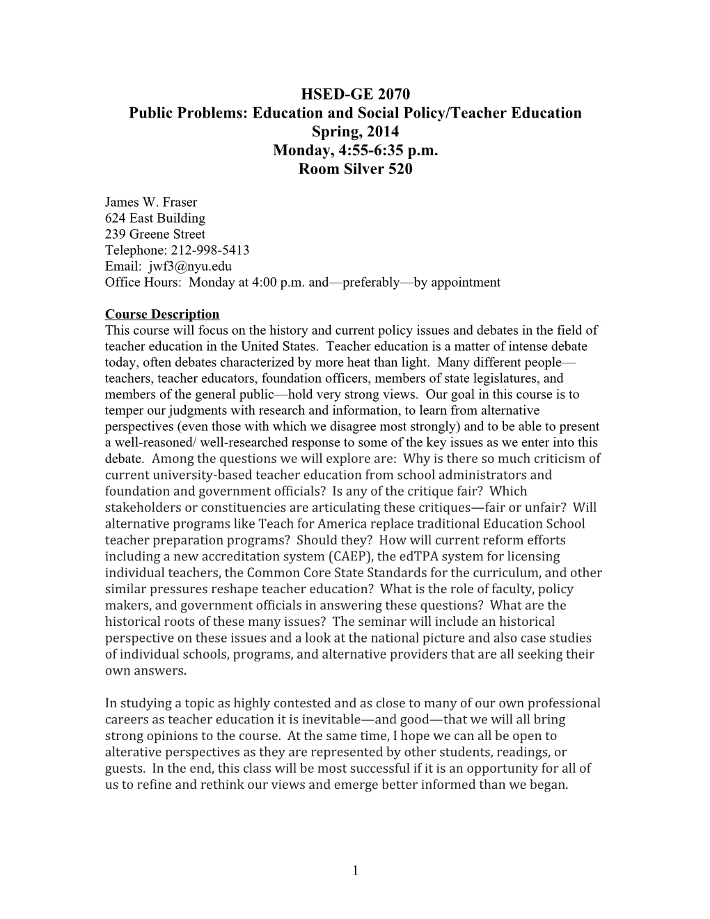 Public Problems: Education and Social Policy/Teacher Education