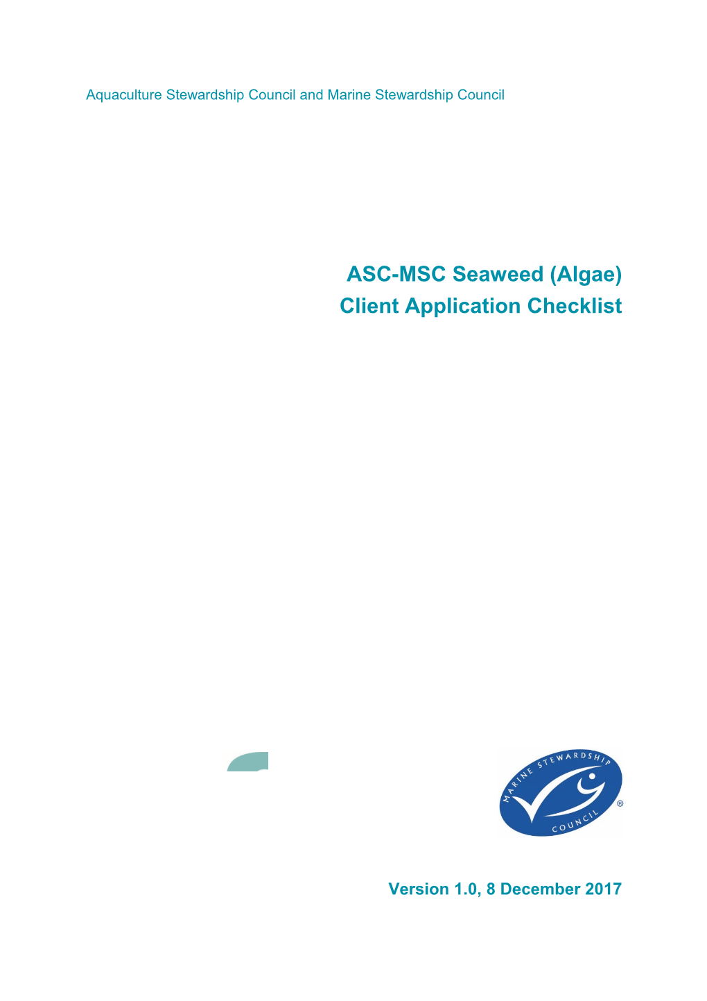 ASC-MSC Seaweed (Algae)
