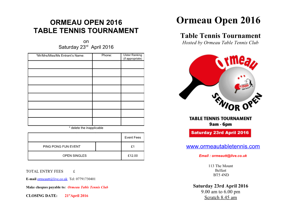 Make Cheques Payable To: Ormeau Table Tennis Club