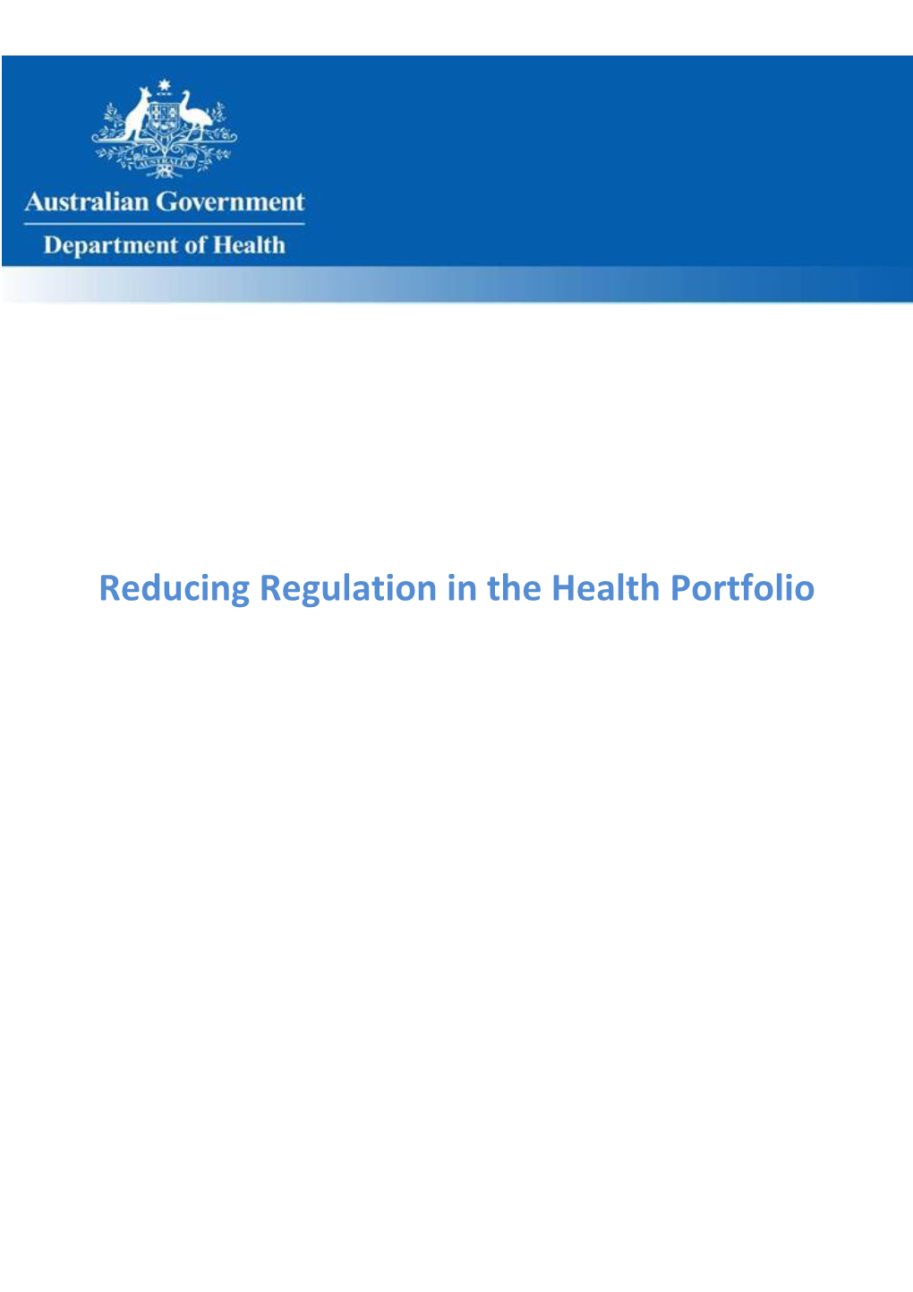 Reducing Regulation in the Health Portfolio