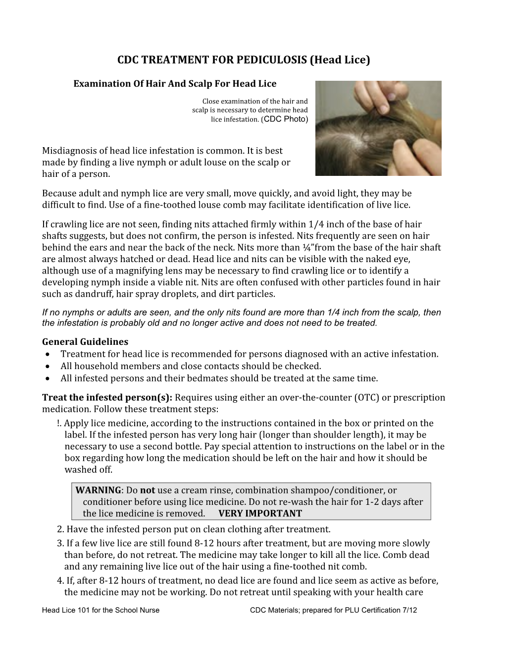 TREATMENT for PEDICULOSIS (Head Lice)