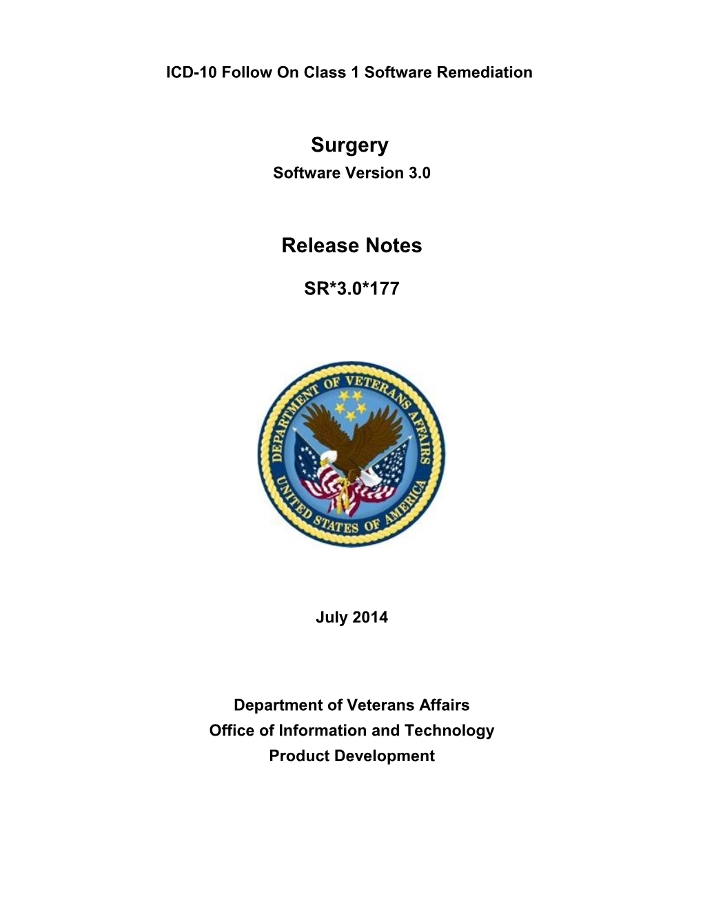 ICD-10 Class 1 Software Remediation Project Release Notes Surgery