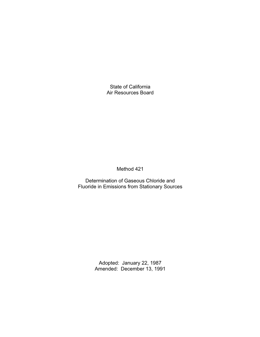 Test Method: Method 421 Determination of Gaseous Chloride and Fluoride in Emissions From