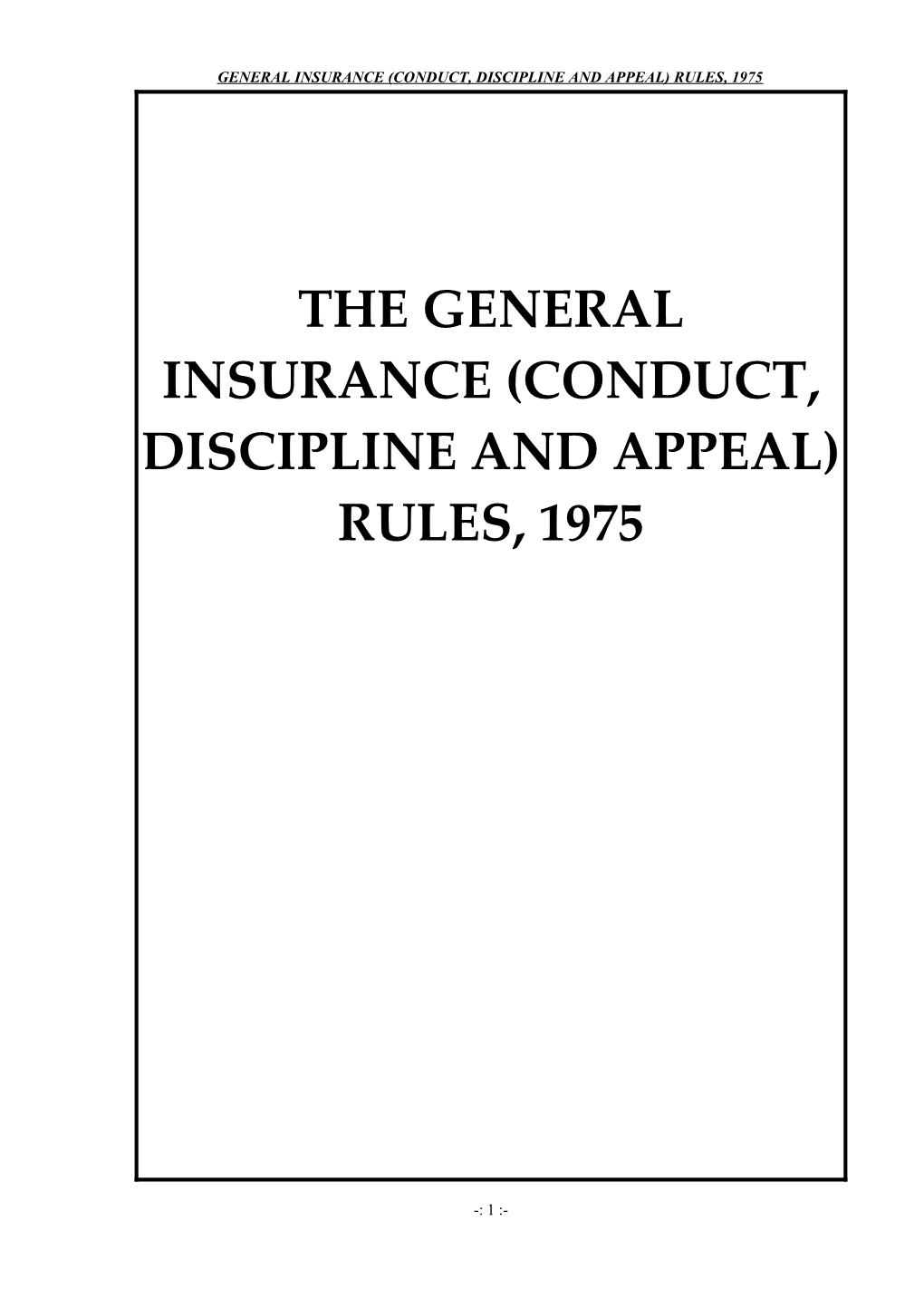 General Insurance (Conduct, Discipline & Appeal) Rules 1975
