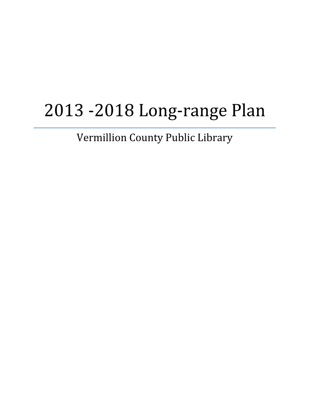 2013 -2018 Long-Range Plan