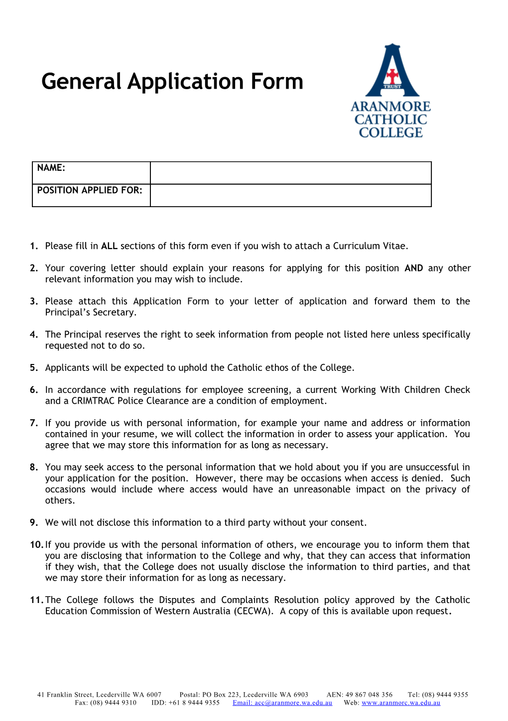 Please Fill in ALL Sections of This Form Even If You Wish to Attach a Curriculum Vitae