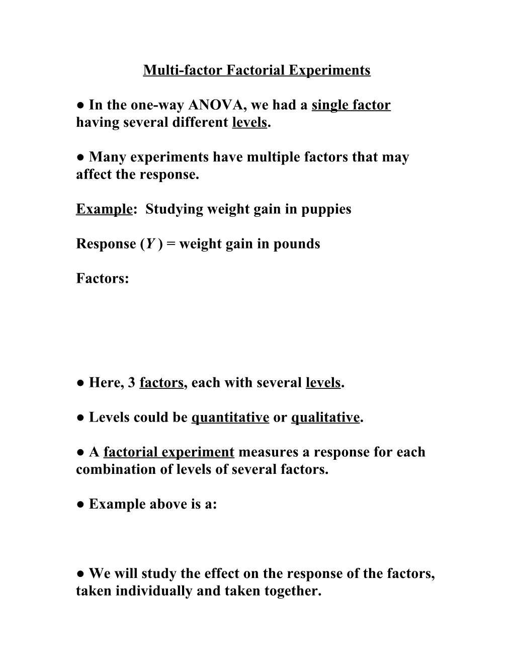 Multi-Factor Factorial Experiments