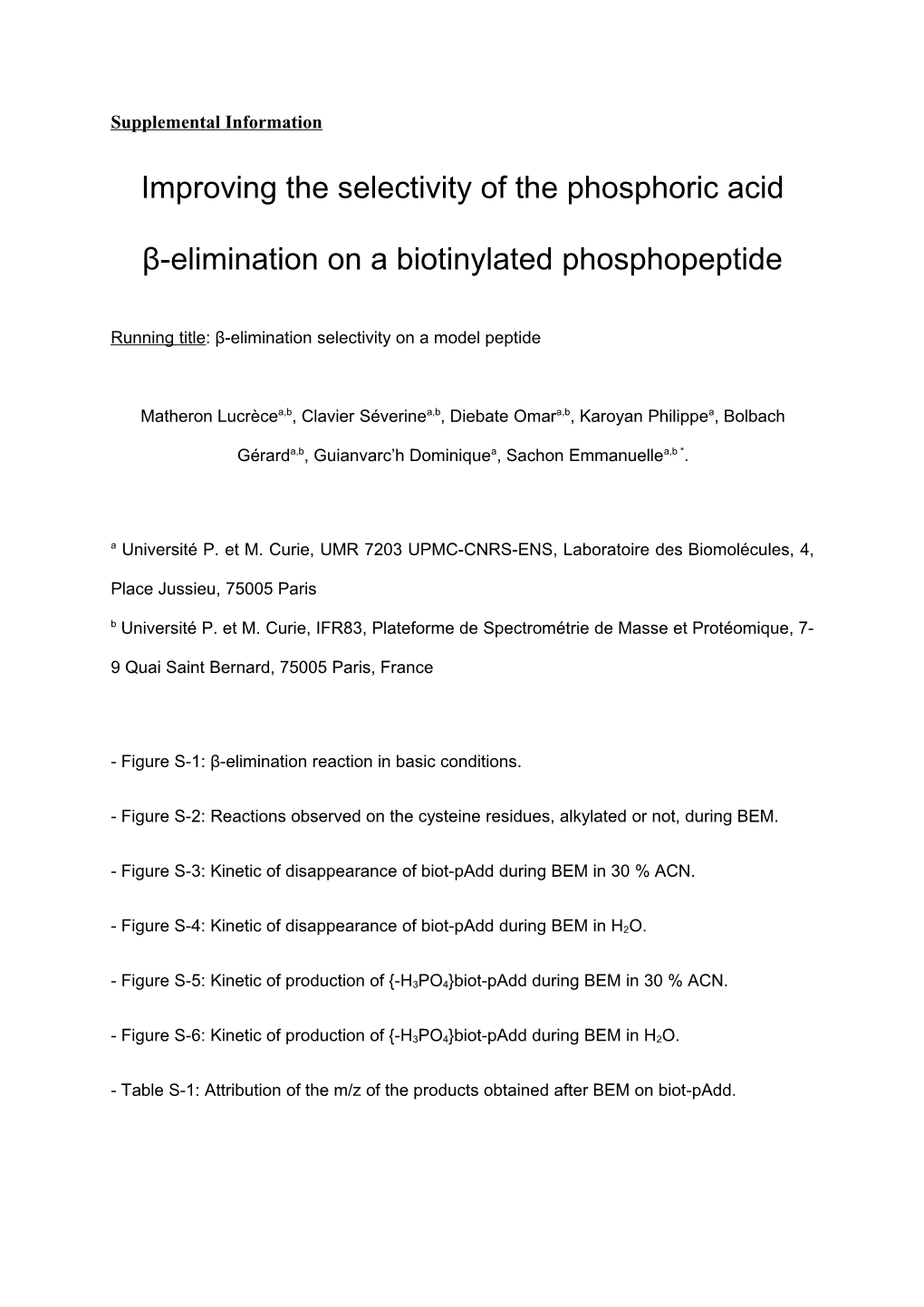 Improving the Selectivity of the Phosphoric Acid Βelimination on a Biotinylated Phosphopeptide