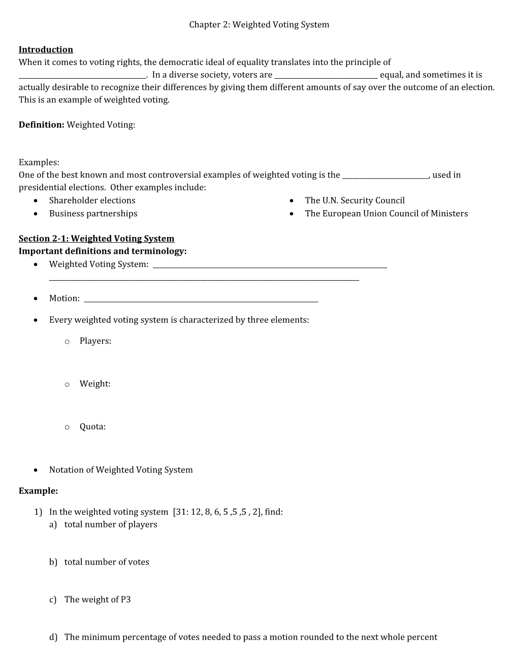 Chapter 2: Weighted Voting System