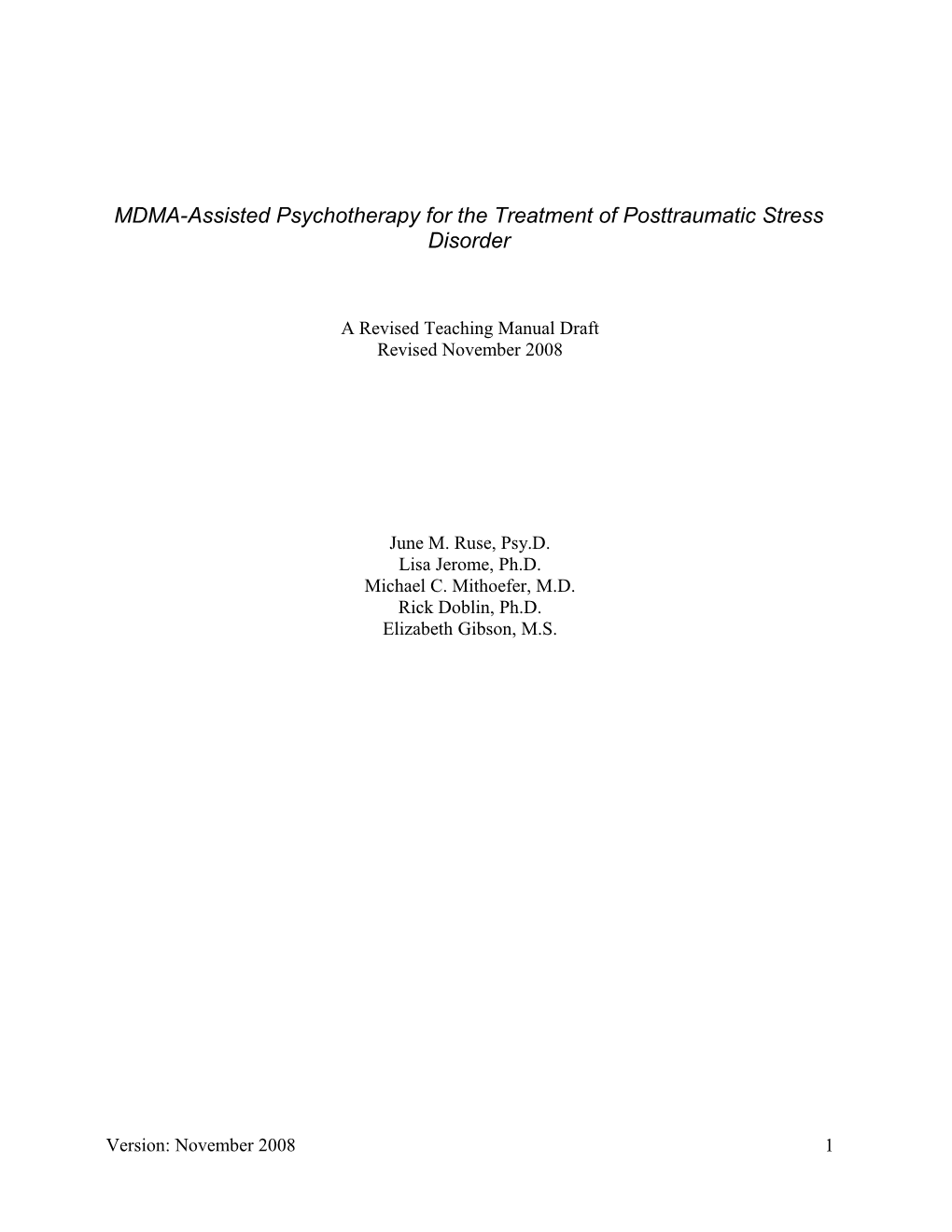 First Draft: MDMA Assisted Psychotherapy for the Treatment of Post-Traumatic Stress Disorder