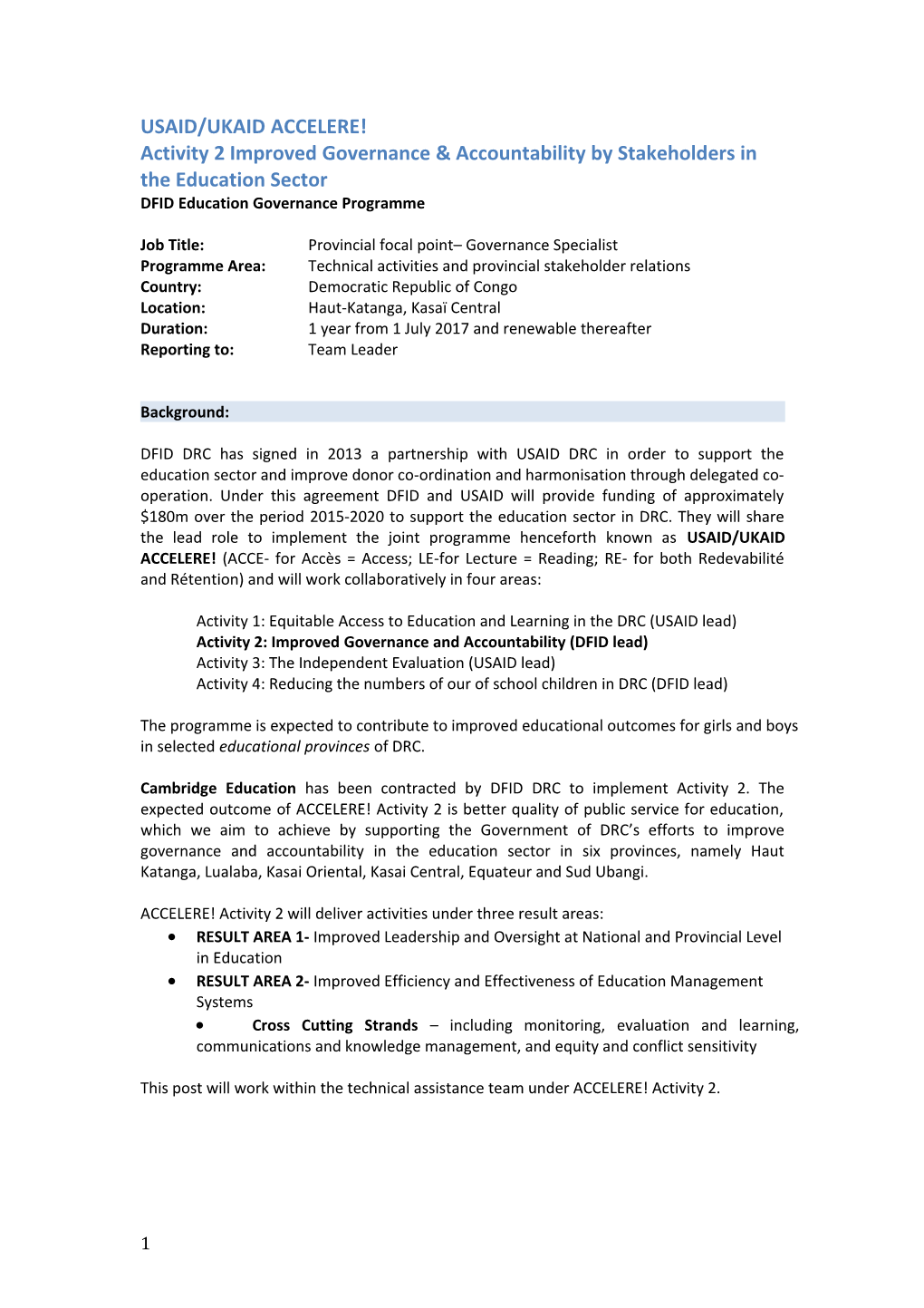 Activity 2 Improved Governance & Accountability by Stakeholders in the Education Sector