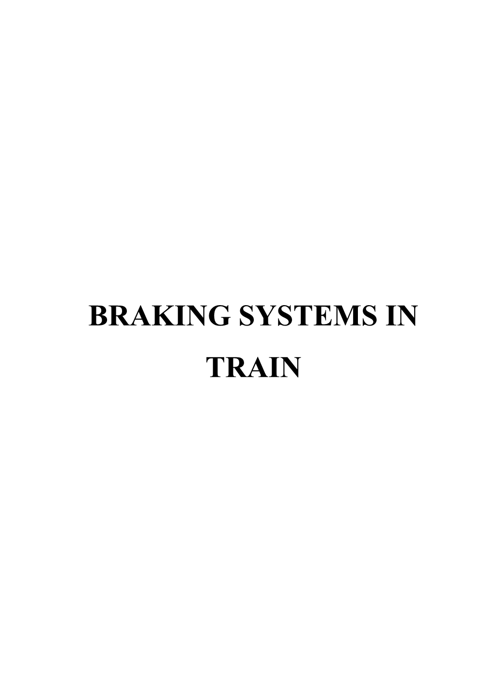 Braking Systems in Train