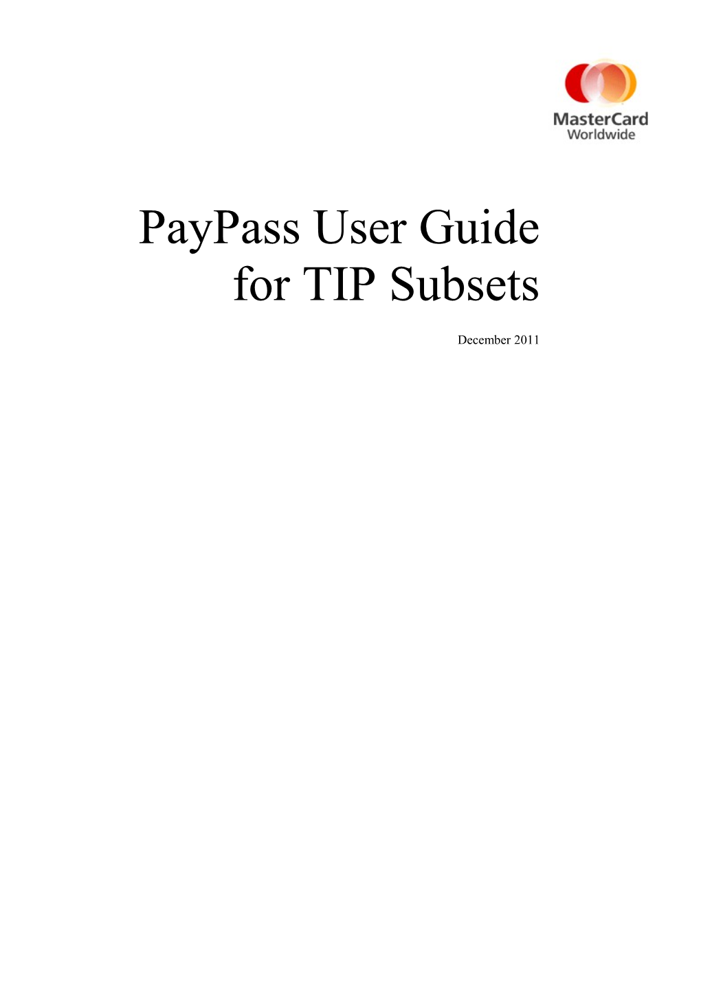 Paypass User Guide for TIP Subsets