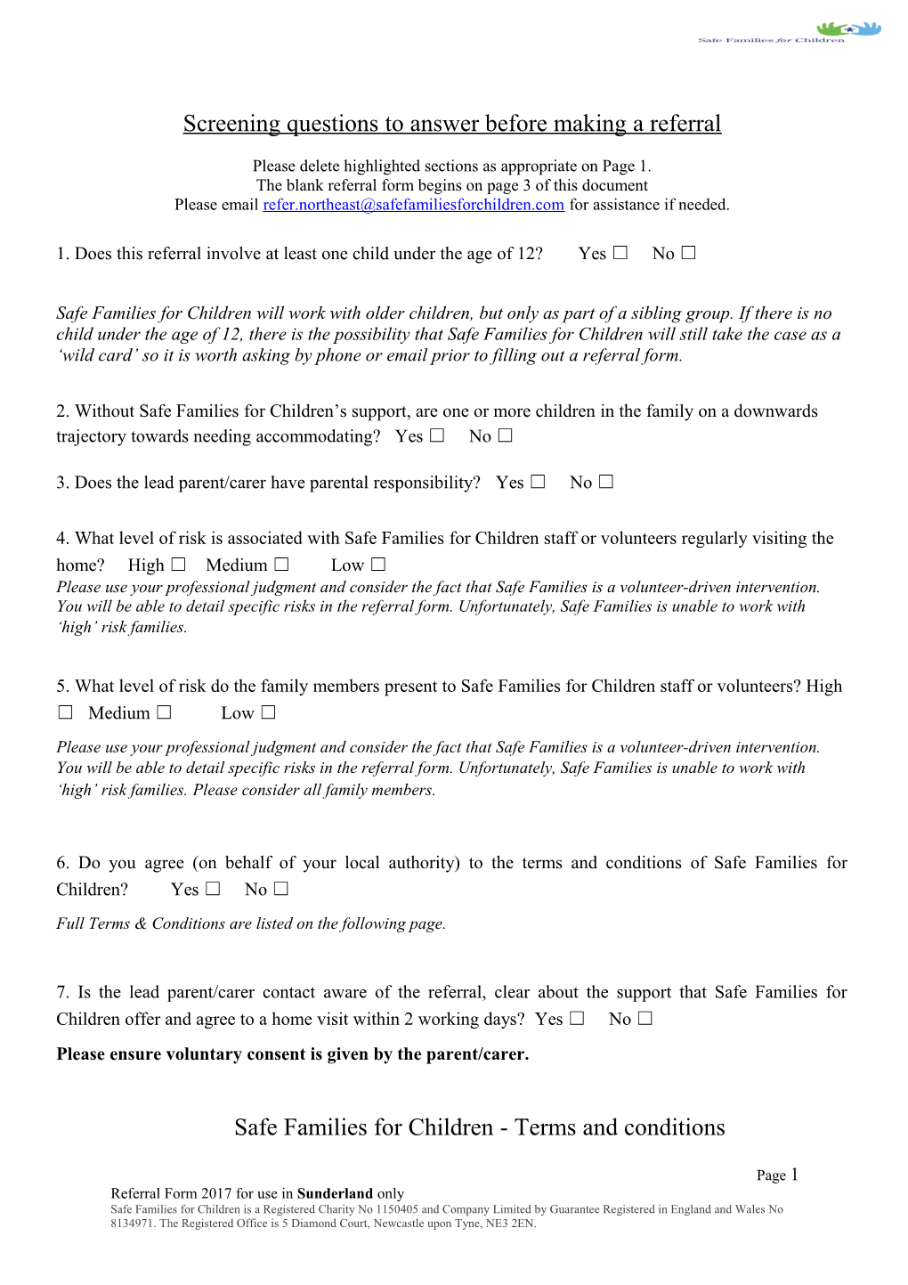 Safe Families Will Respond to a Referral with a Home Visit to the Referred Family, Therefore