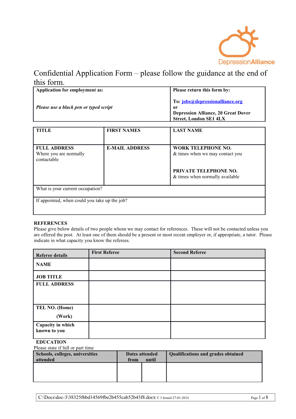 Confidential Application Form Please Follow the Guidance at the End of This Form
