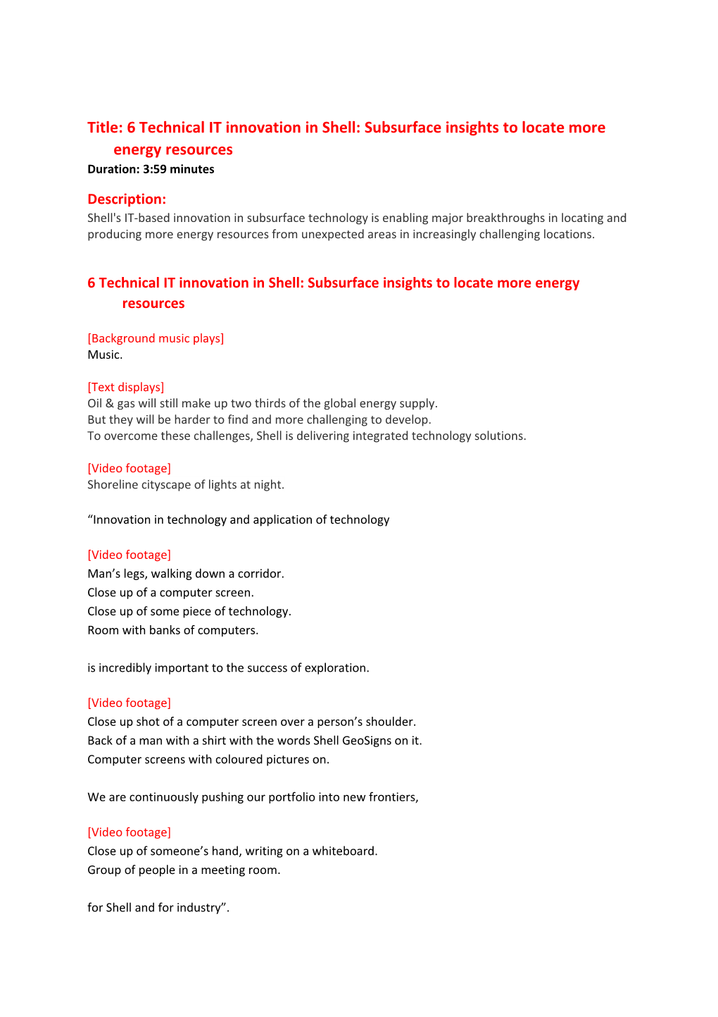 6 Technical IT Innovation in Shell: Subsurface Insights to Locate More Energy Resources