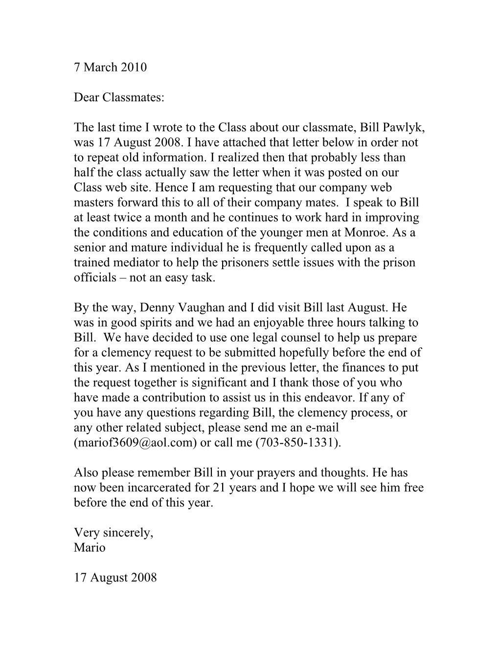 7 March 2010Dear Classmates:The Last Time I Wrote to the Class About Our Classmate, Bill