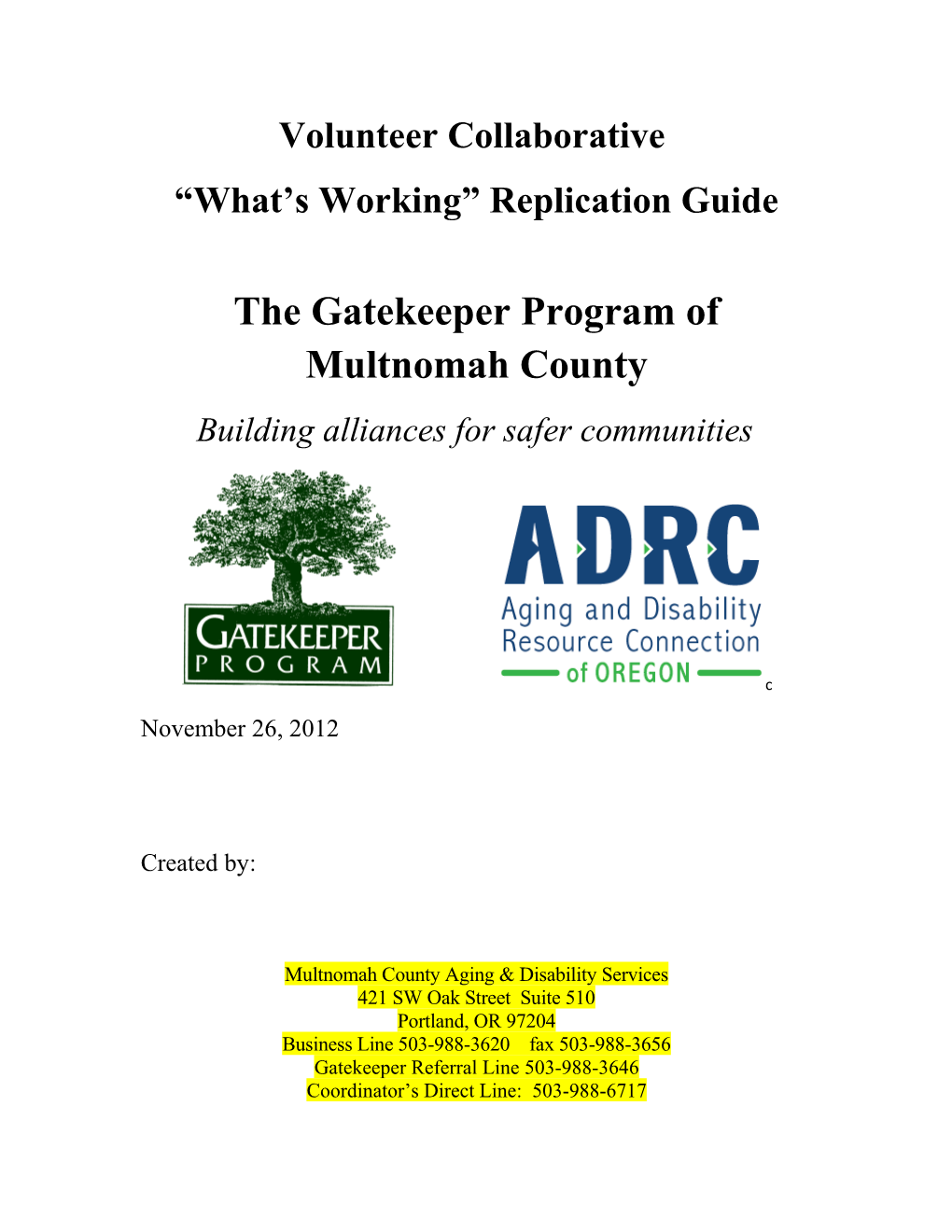 Volunteer Collaborative Replication Guide for the Gatekeeper Program Nov 2012