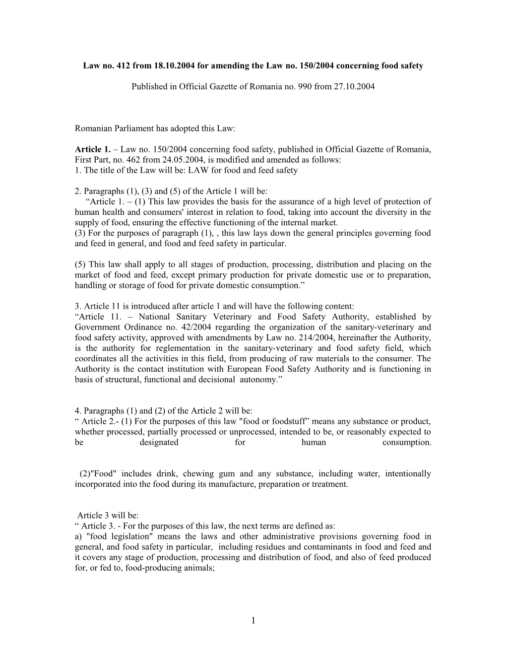 Law No. 412 from 18.10.2004 for Amending the Law No. 150/2004 Concerning Food Safety