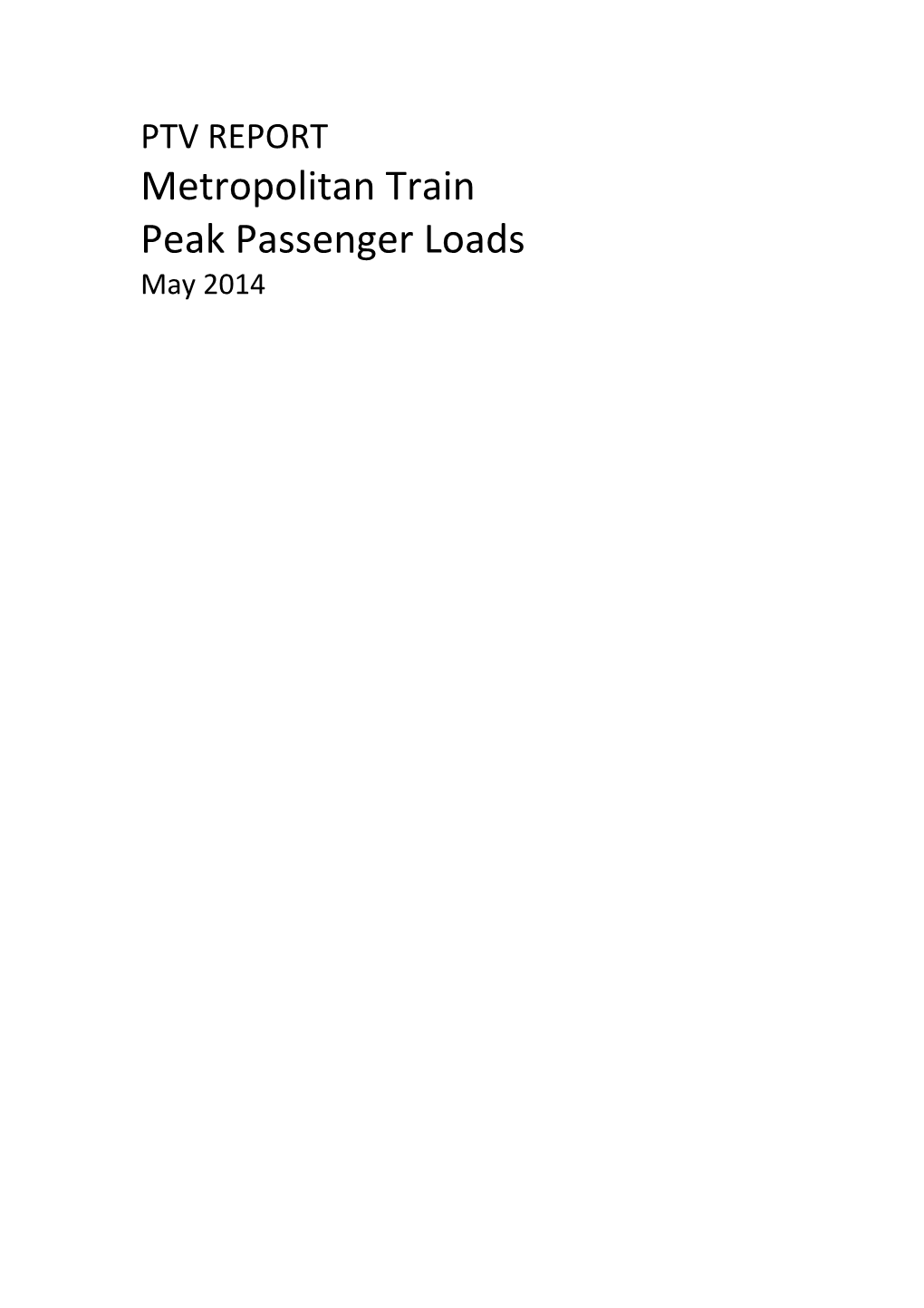 Metropolitan Train Peak Passenger Loads May 2014